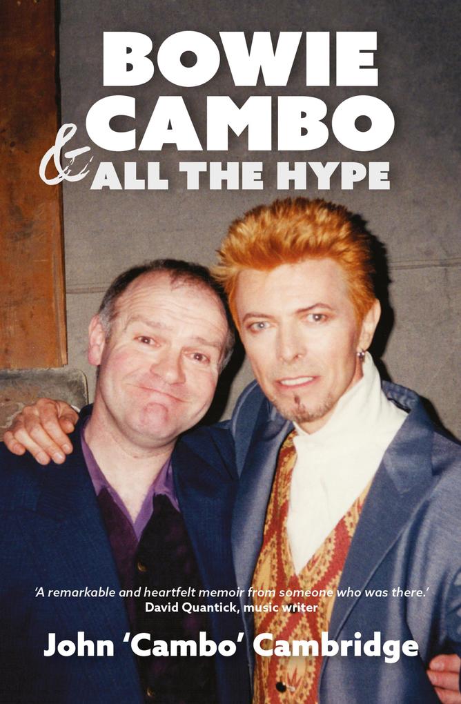 Bowie Cambo & All the Hype