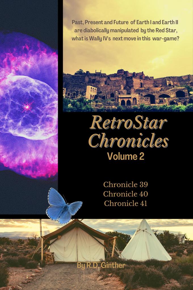 Chronicle 39 Anno Stellae 5918 Chronicle 40 Anno Stellae 5920 Chronicle 41 Anno Stellae 5923 (RetroStar Chronicles #2)