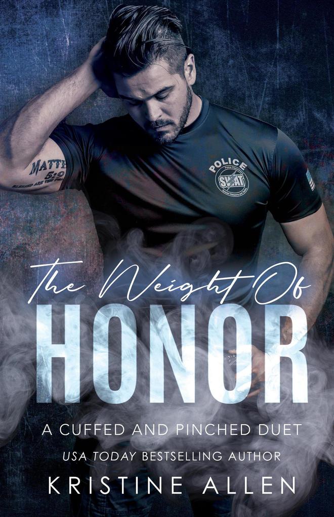 The Weight of Honor