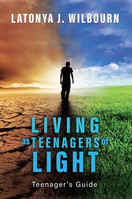 Living as Teenager‘s of The Light