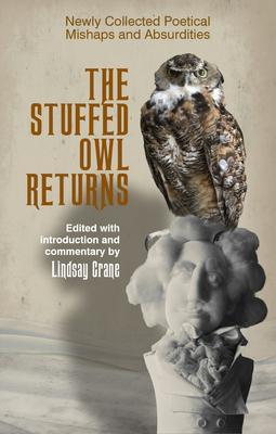 the Stuffed Owl Returns