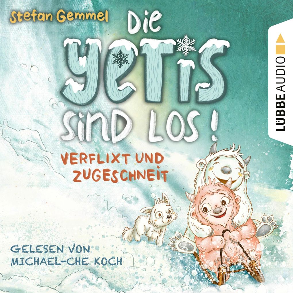 Verflixt und zugeschneit - Die Yetis sind los! Teil 1