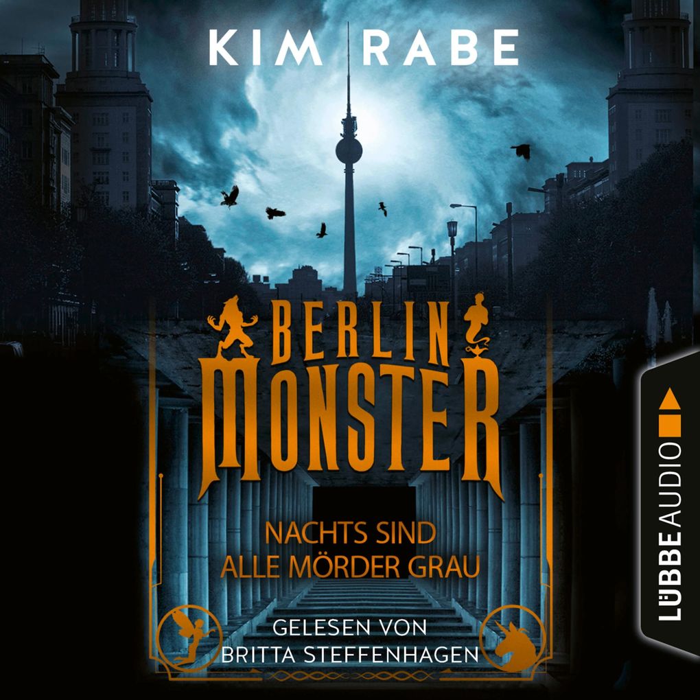 Berlin Monster - Nachts sind alle Mörder grau - Die Monster von Berlin-Reihe Teil 1