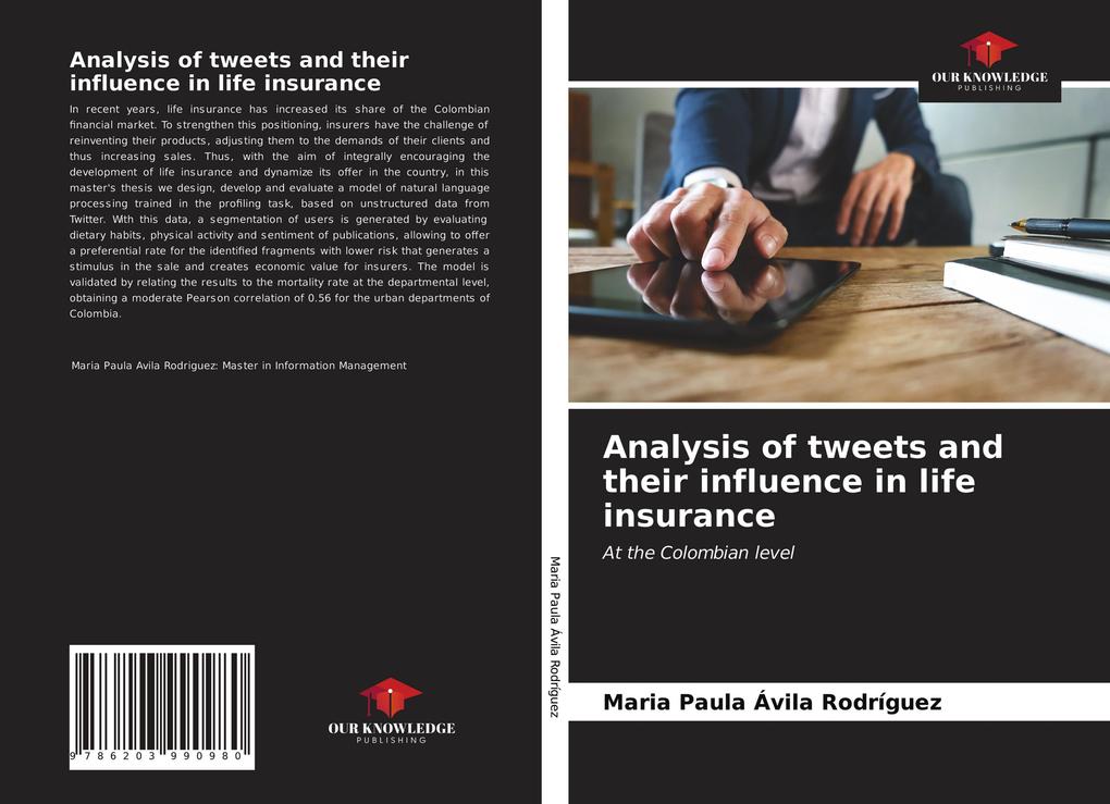 Analysis of tweets and their influence in life insurance