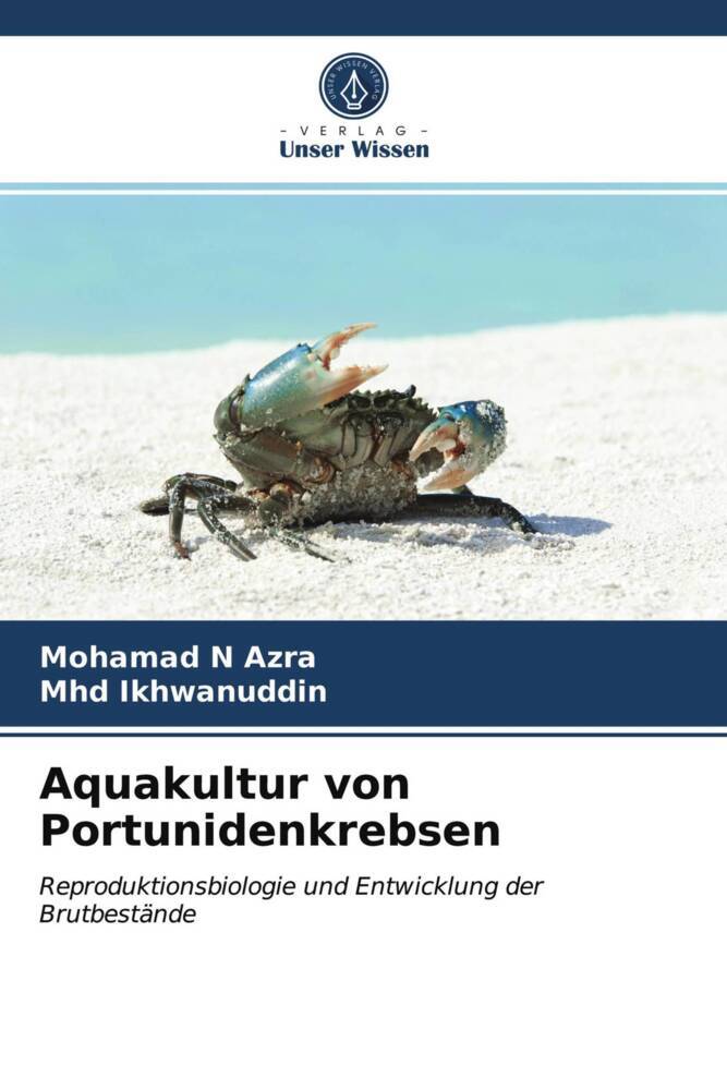 Aquakultur von Portunidenkrebsen - Mohamad N Azra/ Mhd Ikhwanuddin