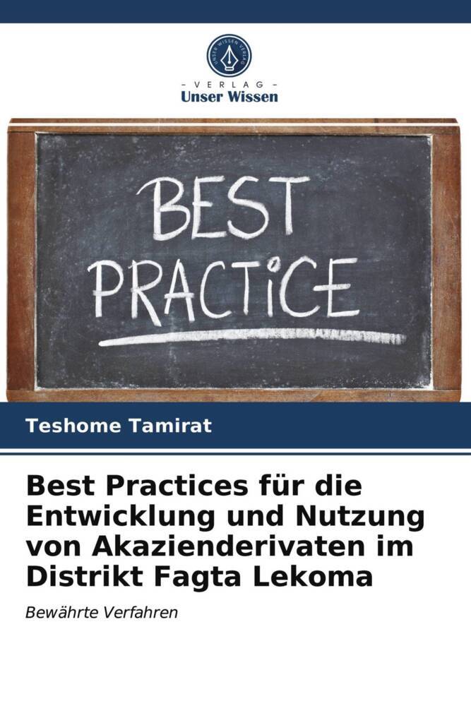 Best Practices für die Entwicklung und Nutzung von Akazienderivaten im Distrikt Fagta Lekoma