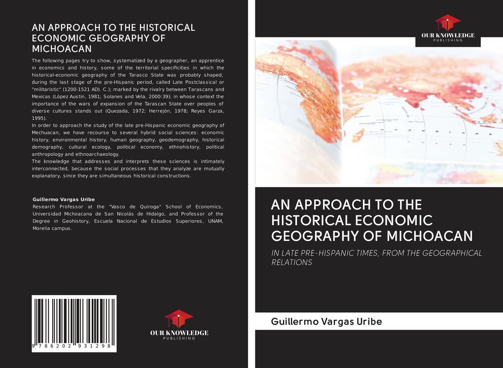 AN APPROACH TO THE HISTORICAL ECONOMIC GEOGRAPHY OF MICHOACAN