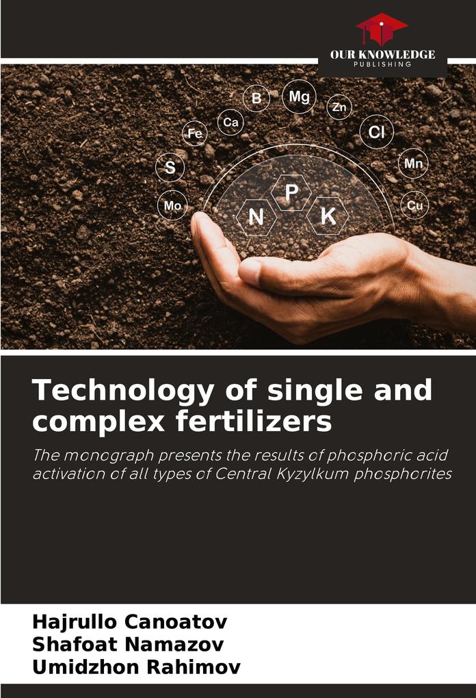 Technology of single and complex fertilizers