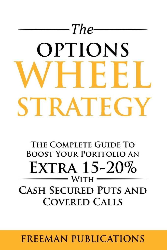 The Options Wheel Strategy