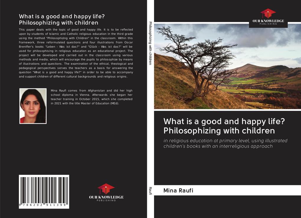 What is a good and happy life? Philosophizing with children