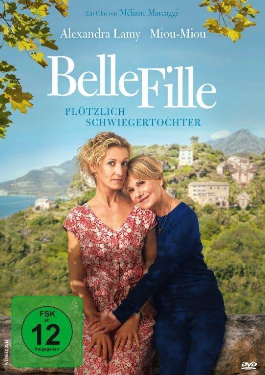 Belle Fille - Plötzlich Schwiegertochter