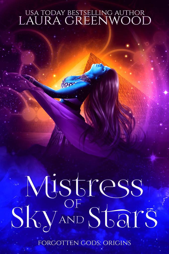 Mistress Of Sky And Stars (Forgotten Gods #0.1)