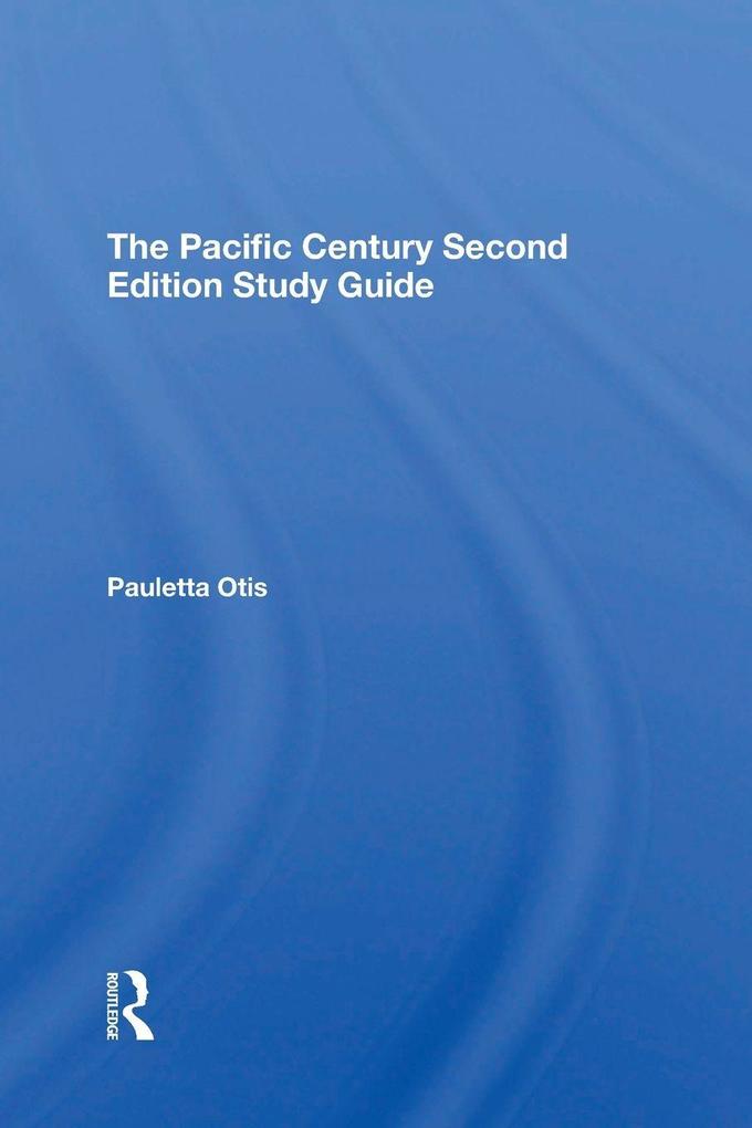 The Pacific Century Second Edition Study Guide