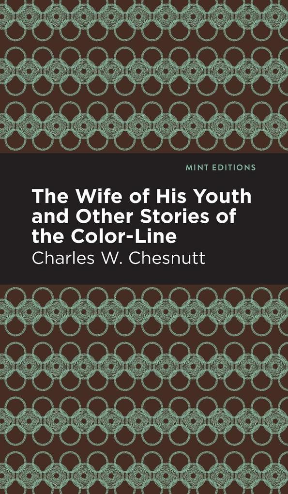 Image of Wife of His Youth and Other Stories of the Color Line