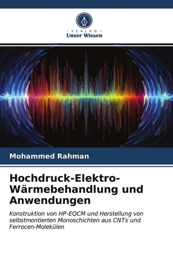 Hochdruck-Elektro-Wärmebehandlung und Anwendungen