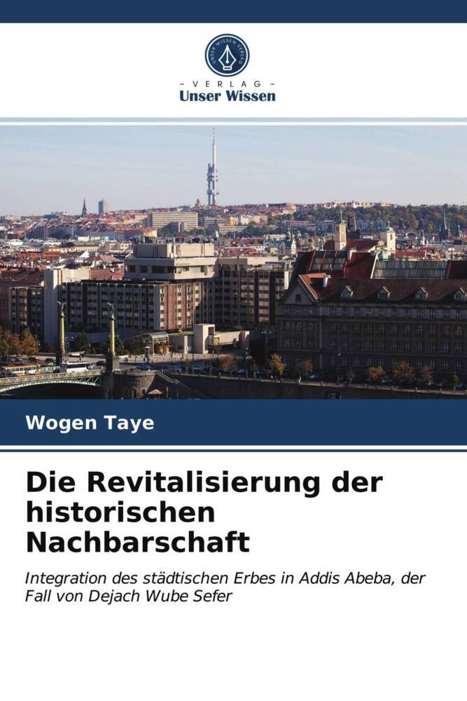 Die Revitalisierung der historischen Nachbarschaft