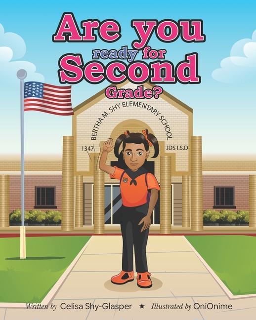 Are You Ready For Second Grade?