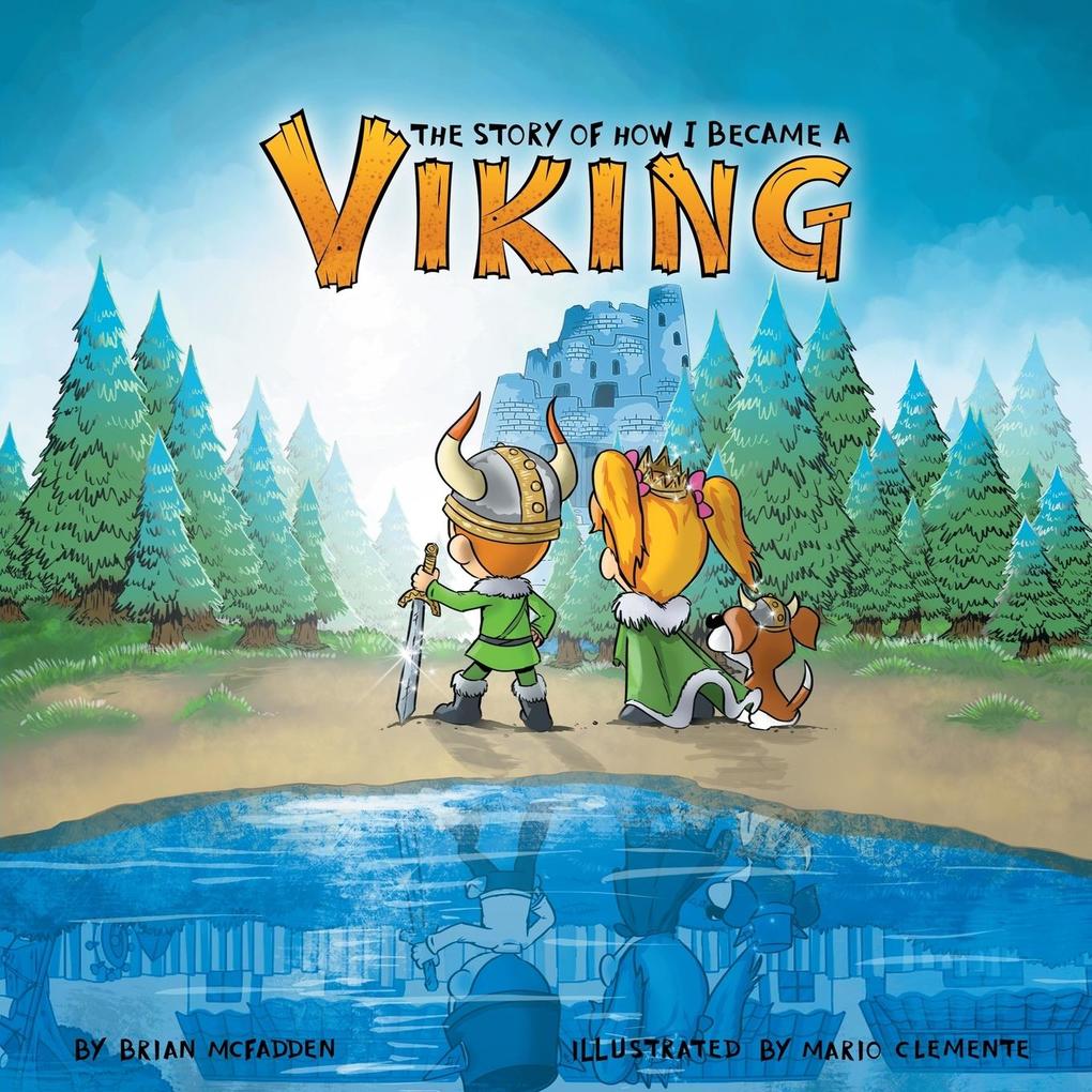 The Story of How I Became a Viking