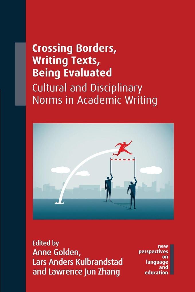 Crossing Borders Writing Texts Being Evaluated