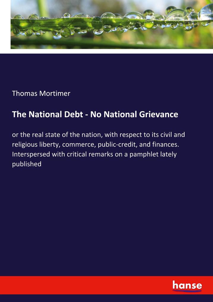 The National Debt - No National Grievance
