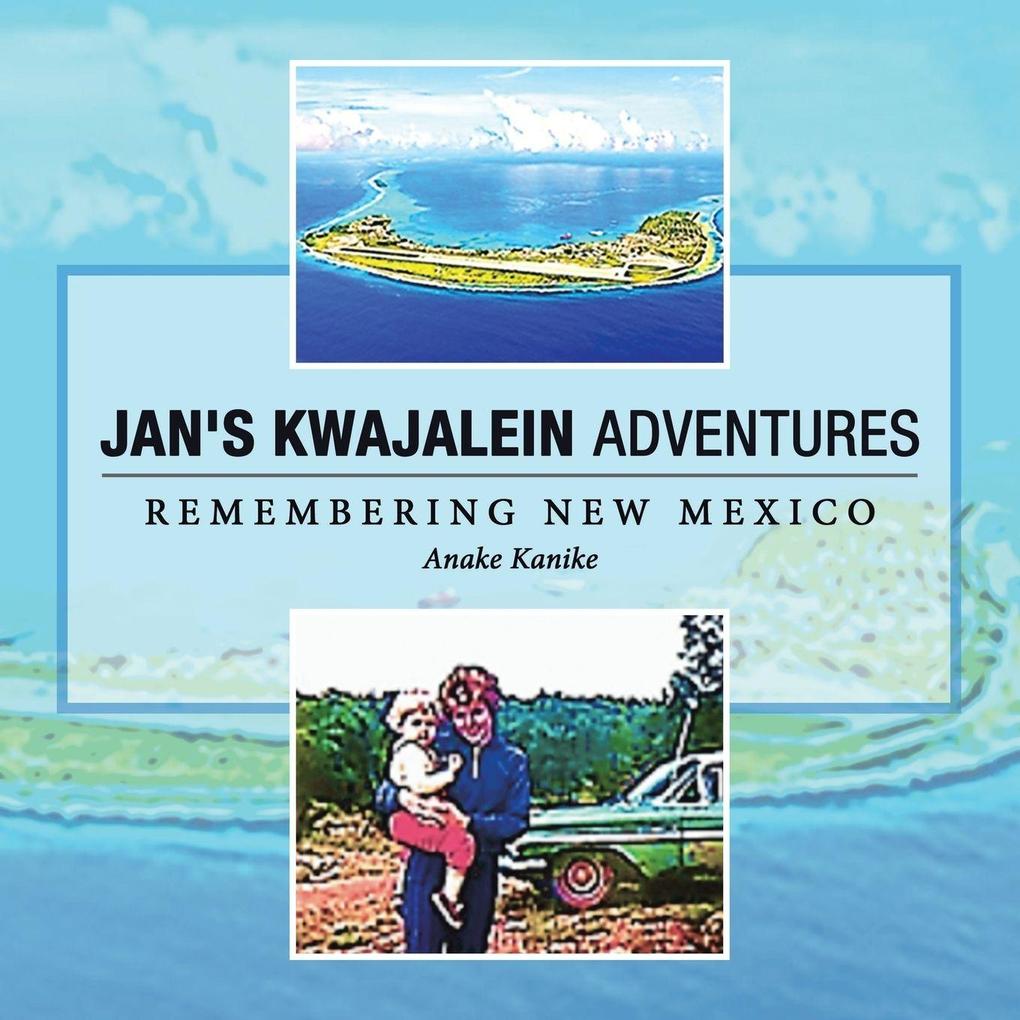 Jan's Kwajalein Adventures