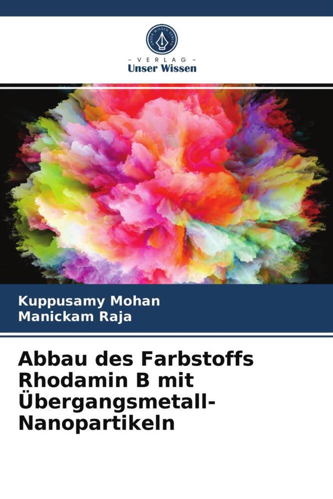 Abbau des Farbstoffs Rhodamin B mit Übergangsmetall-Nanopartikeln