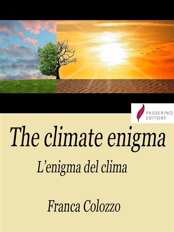 The climate enigma/L‘enigma del clima