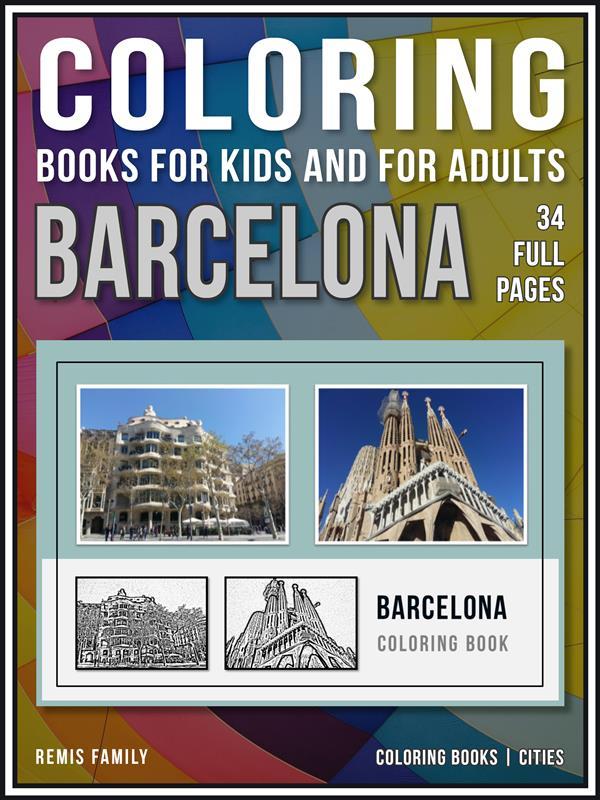Coloring Books for Kids and for Adults - Barcelona