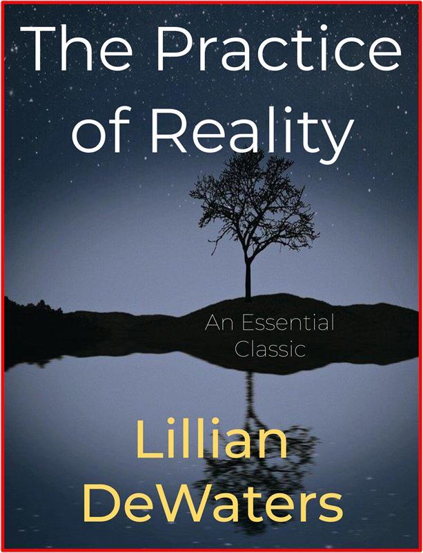 The Practice of Reality