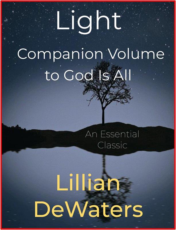 Light Companion Volume to God Is All