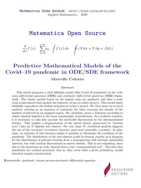 Predictive Mathematical Models of the Covid-19 pandemic in ODE/SDE framework