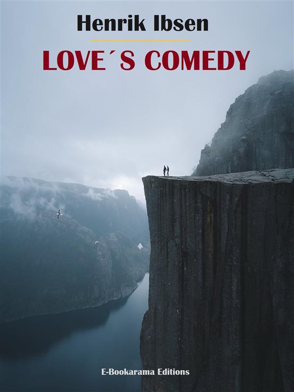 Love‘s Comedy