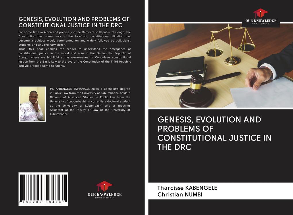 GENESIS EVOLUTION AND PROBLEMS OF CONSTITUTIONAL JUSTICE IN THE DRC