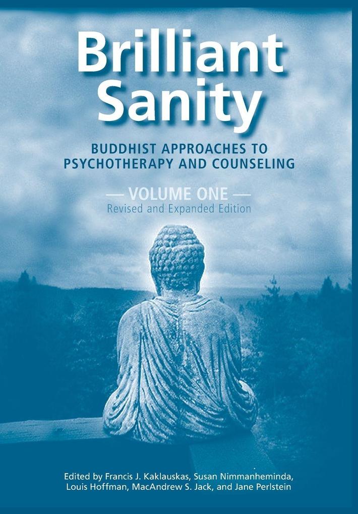 Brilliant Sanity (Vol. 1; Revised & Expanded Edition)