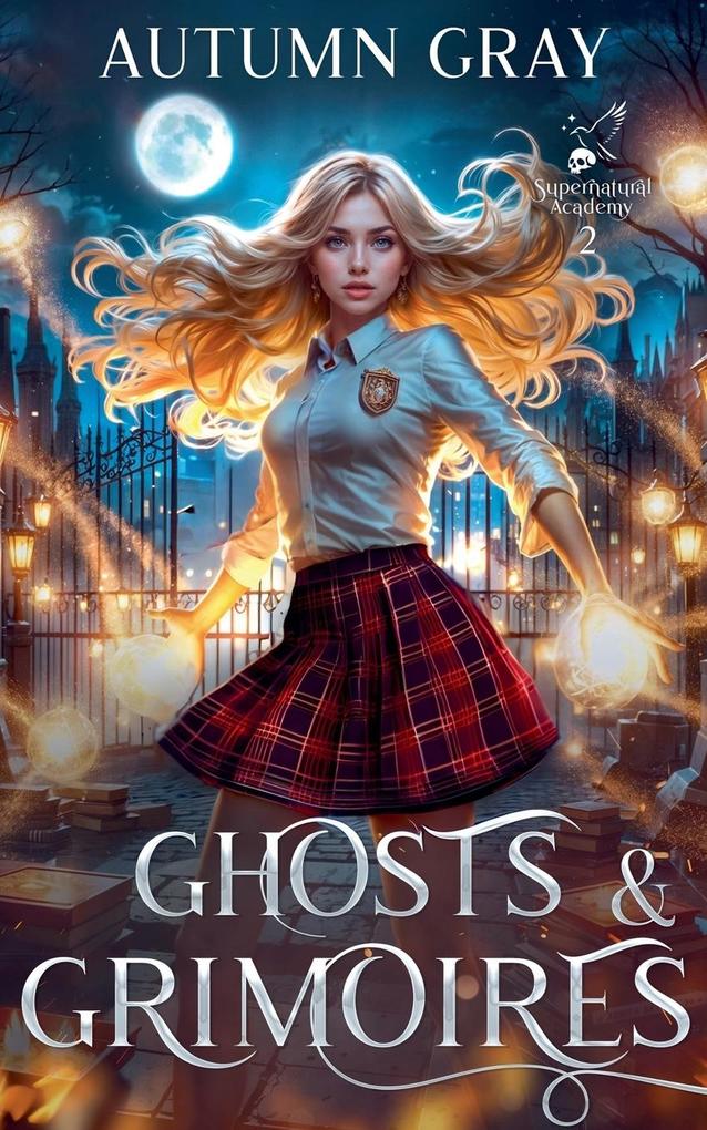 Ghosts and Grimoires