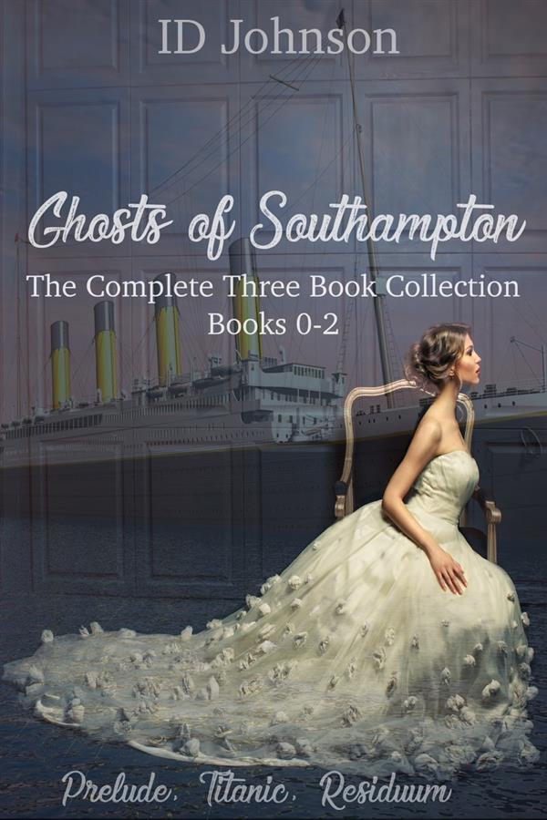 Ghosts of Southampton: A Complete Box Set Books 1-3