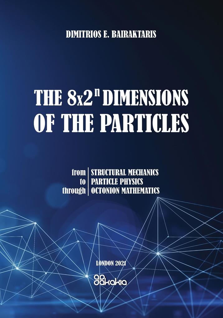 The 8×2n Dimensions of the Particles