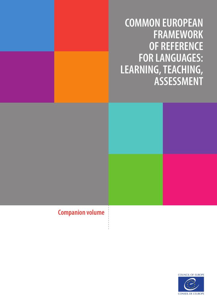 Common European Framework of Reference for Languages: Learning Teaching assessment