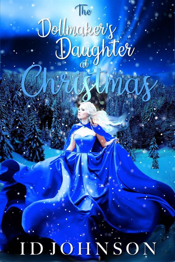 The Doll Maker‘s Daughter at Christmas