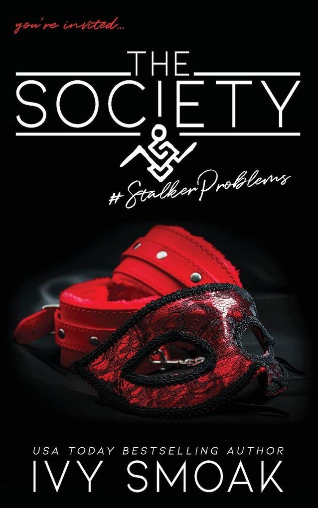 The Society #StalkerProblems