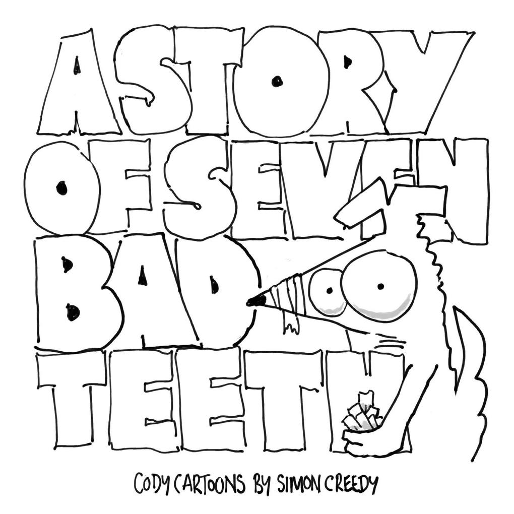 A STORY OF SEVEN BAD TEETH