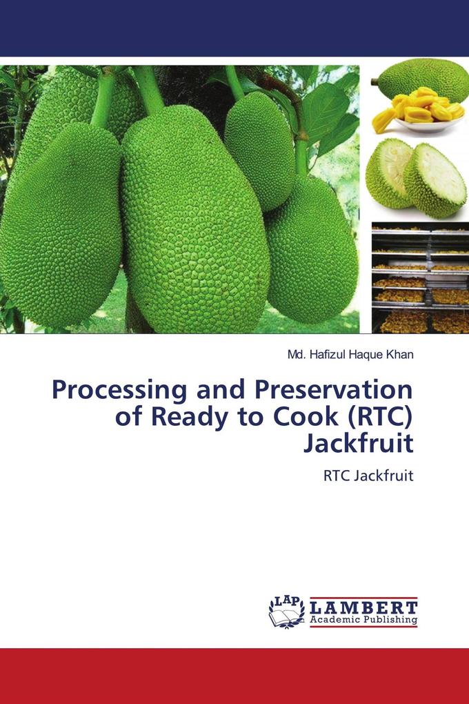 Processing and Preservation of Ready to Cook (RTC) Jackfruit