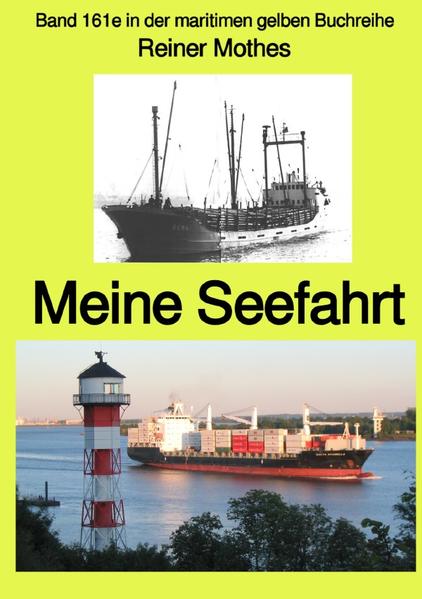 Image of Meine Seefahrt - Band 161e in der maritimen gelben Buchreihe - bei Jürgen Ruszkowski