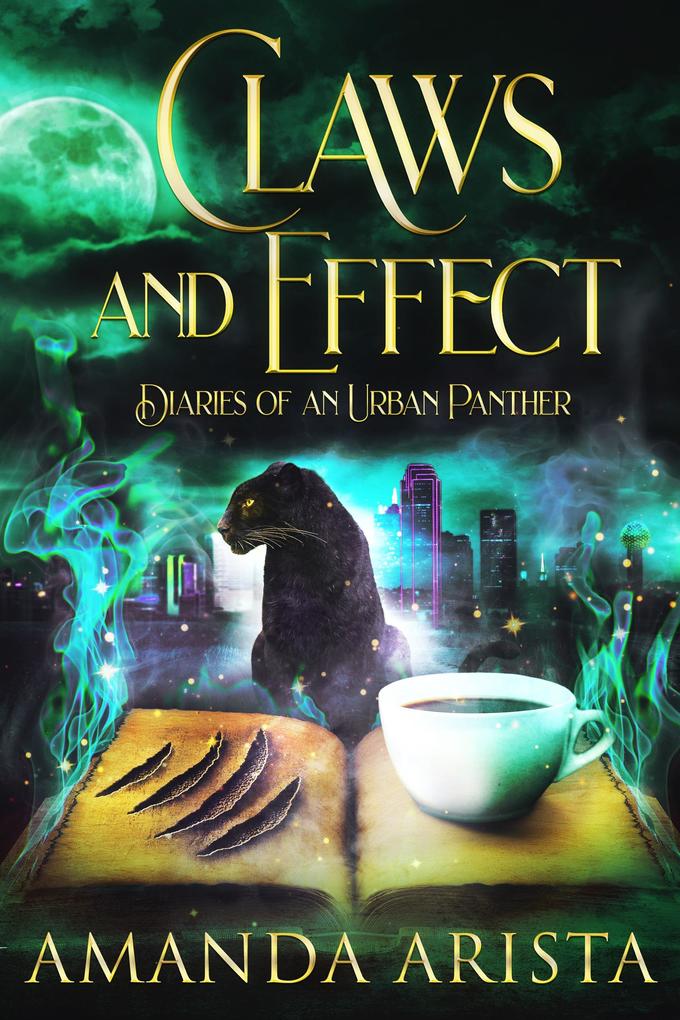 Claws and Effect (Diaries of an Urban Panther #2)