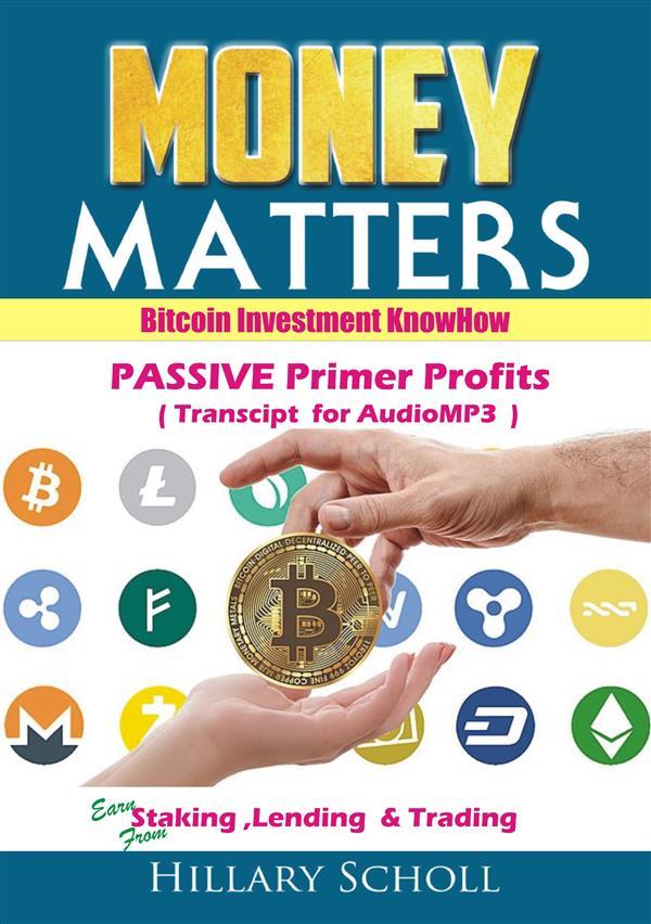 BitCoin Investment Know How -Passive Primer Profits