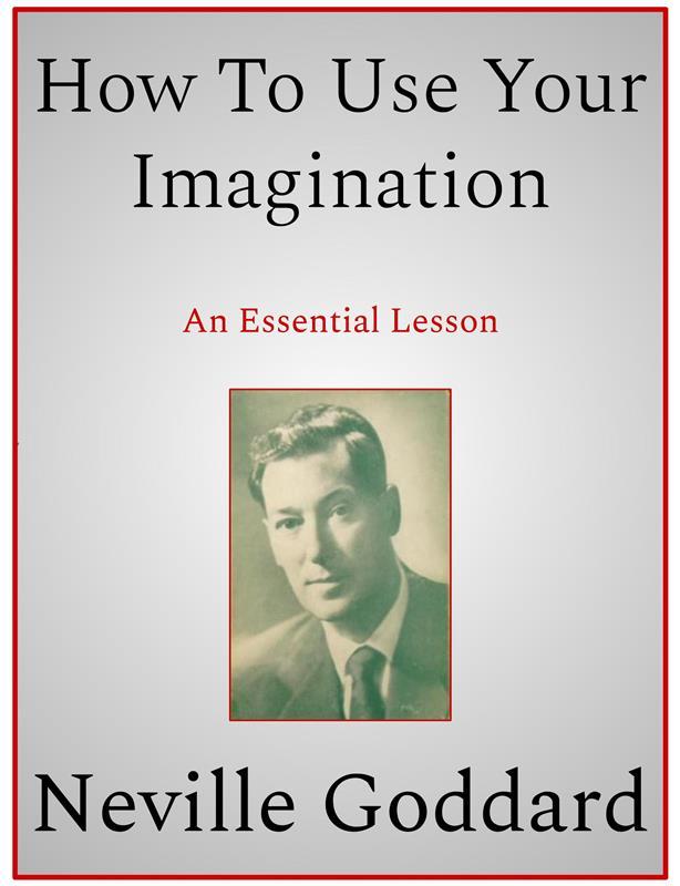 How To Use Your Imagination