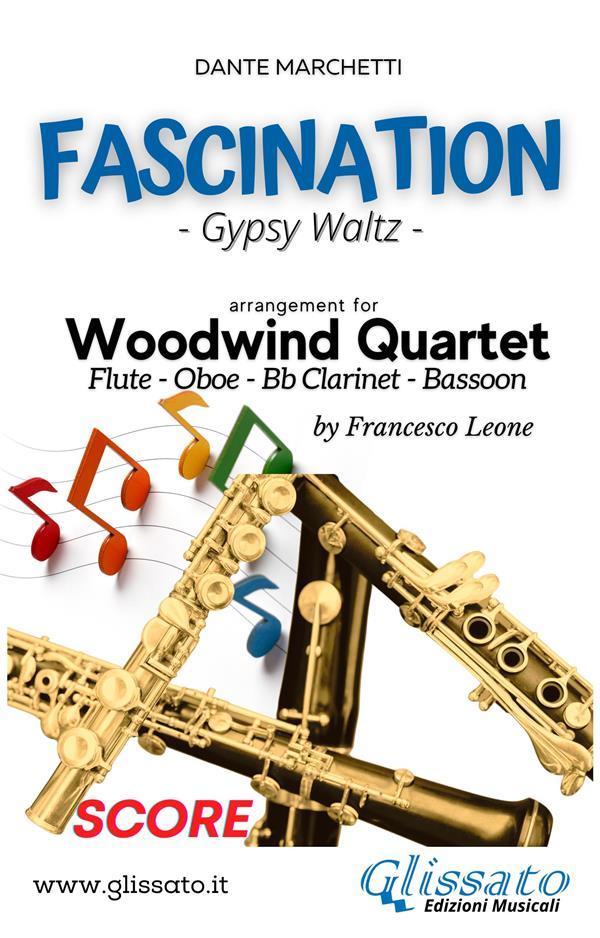 Fascination - Woodwind Quartet (SCORE)