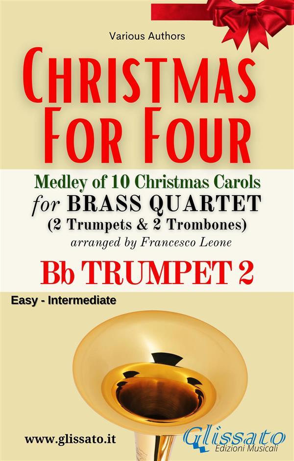 Bb Trumpet 2 part - Brass Quartet Medley Christmas for Four