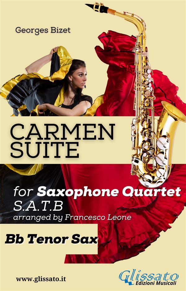 Carmen Suite for Sax Quartet (Bb Tenor Sax)