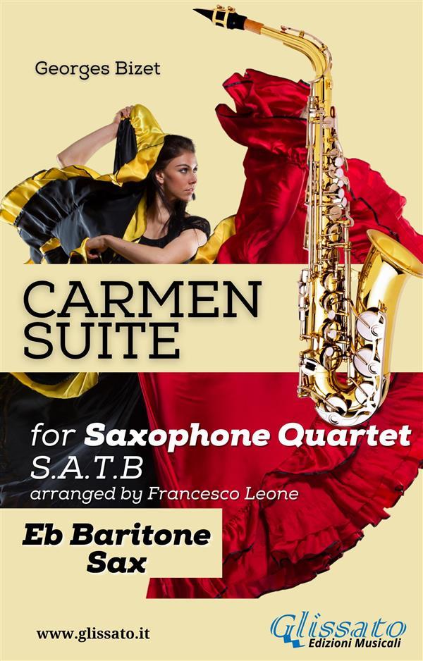 Carmen Suite for Sax Quartet (Eb Baritone Sax)